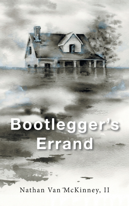 Kniha Bootlegger's Errand II Nathan Van McKinney
