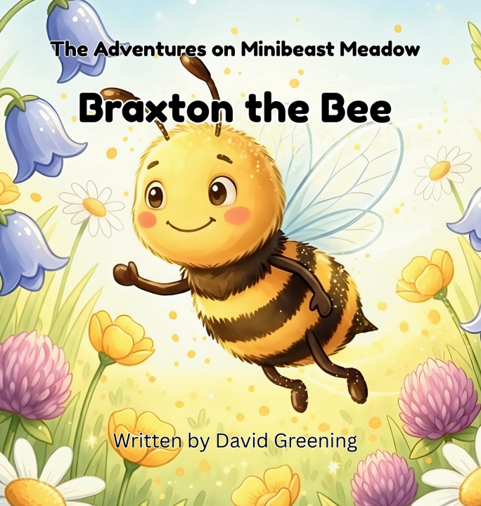Kniha Braxton the Bee David Greening
