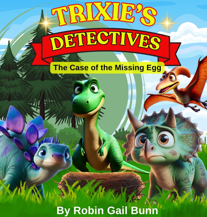 Kniha Trixie's Detectives Robin Gail Bunn