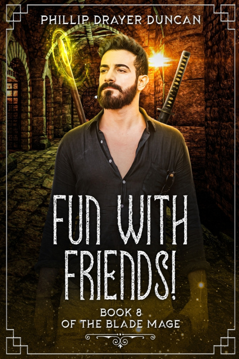 Kniha Fun With Friends! Phillip Drayer Duncan