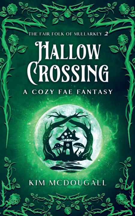 Kniha Hallow Crossing Kim McDougall