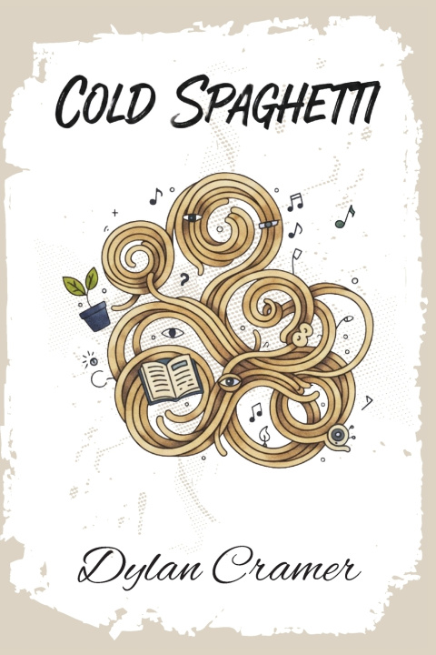 Kniha Cold Spaghetti Dylan Cramer