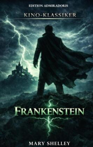 Könyv Frankenstein Mary Wollstonecraft Shelley