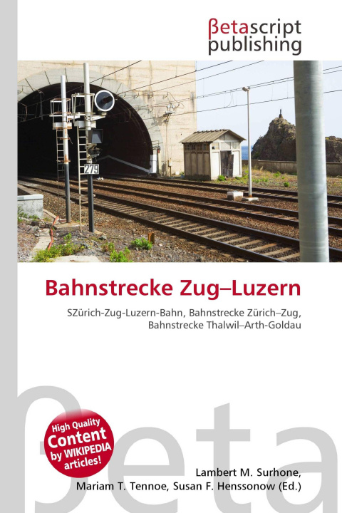 Könyv Bahnstrecke Zug-Luzern Mariam T. Tennoe