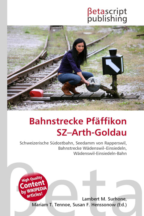 Knjiga Bahnstrecke Pfäffikon SZ-Arth-Goldau Mariam T. Tennoe