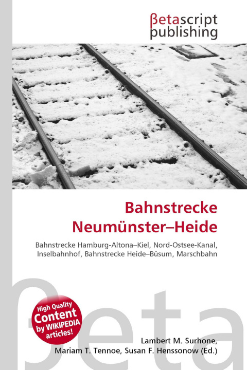 Könyv Bahnstrecke Neumünster-Heide Mariam T. Tennoe
