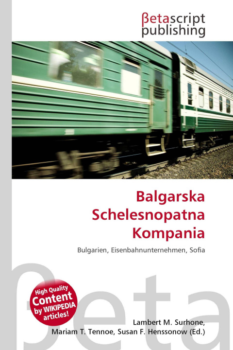 Kniha Balgarska Schelesnopatna Kompania Mariam T. Tennoe