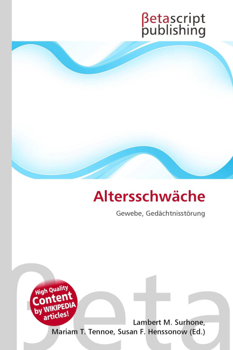 Kniha Altersschwäche Mariam T. Tennoe