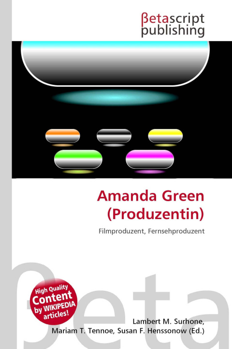 Knjiga Amanda Green (Produzentin) Mariam T. Tennoe