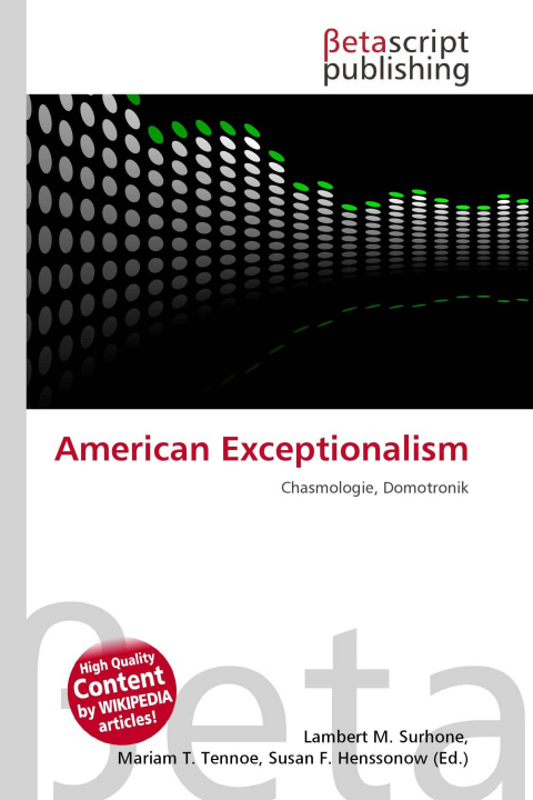 Boek American Exceptionalism Mariam T. Tennoe