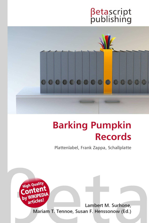 Knjiga Barking Pumpkin Records Mariam T. Tennoe