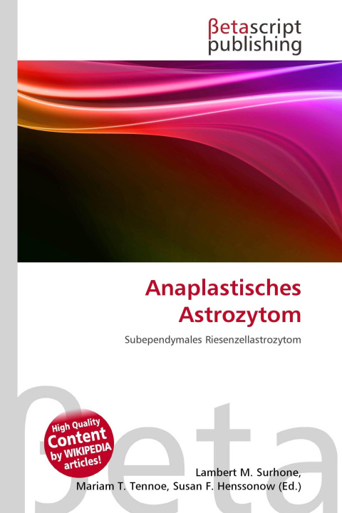 Kniha Anaplastisches Astrozytom Mariam T. Tennoe
