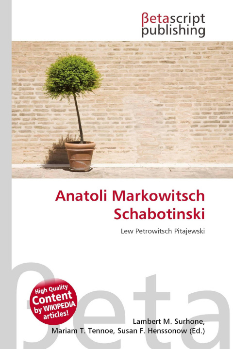 Knjiga Anatoli Markowitsch Schabotinski Mariam T. Tennoe