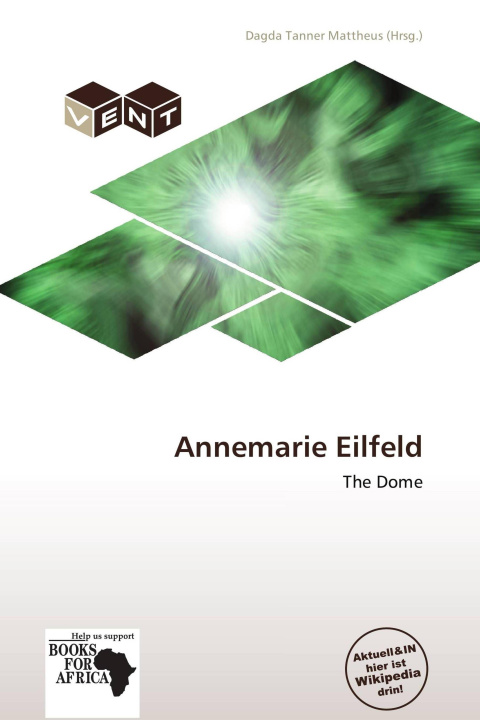 Knjiga Annemarie Eilfeld 