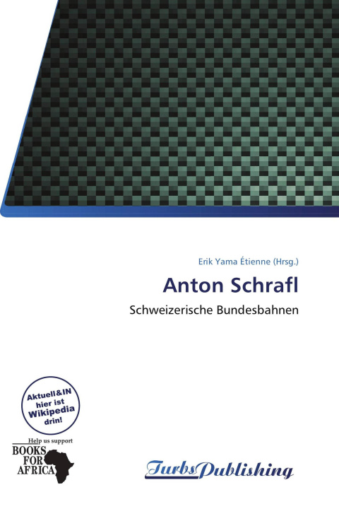 Knjiga Anton Schrafl 