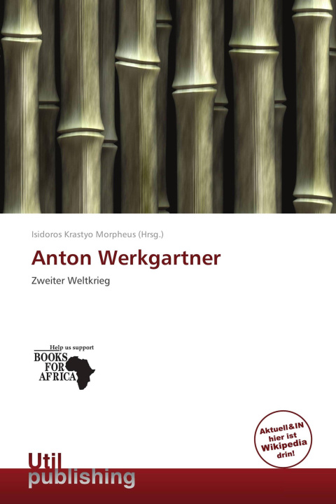 Knjiga Anton Werkgartner 