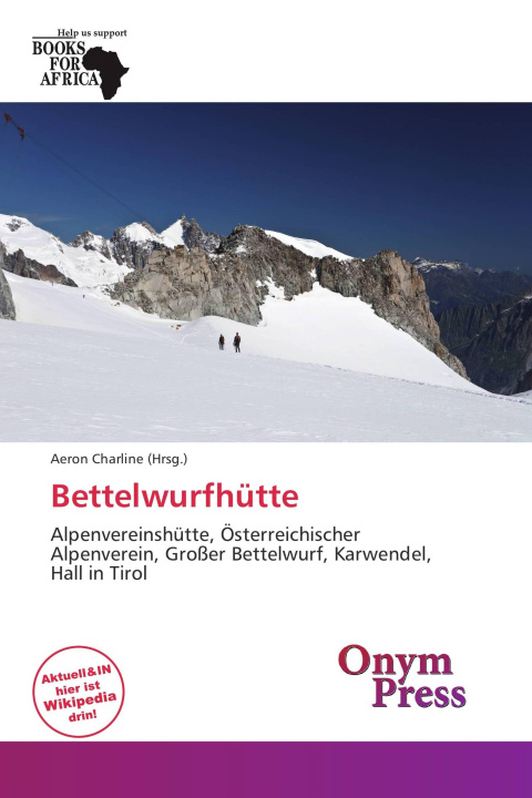 Kniha Bettelwurfhütte 