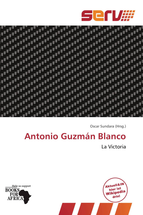 Kniha Antonio Guzmán Blanco 