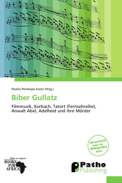 Kniha Biber Gullatz 