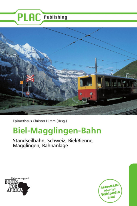 Könyv Biel-Magglingen-Bahn 