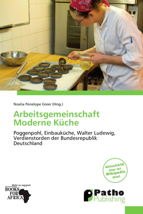 Kniha Arbeitsgemeinschaft Moderne Küche 