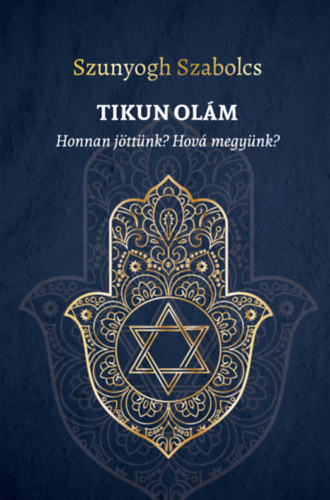 Kniha TIKUN OLÁM Szunyogh Szabolcs