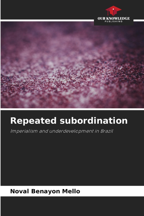 Kniha Repeated subordination Noval Benayon Mello