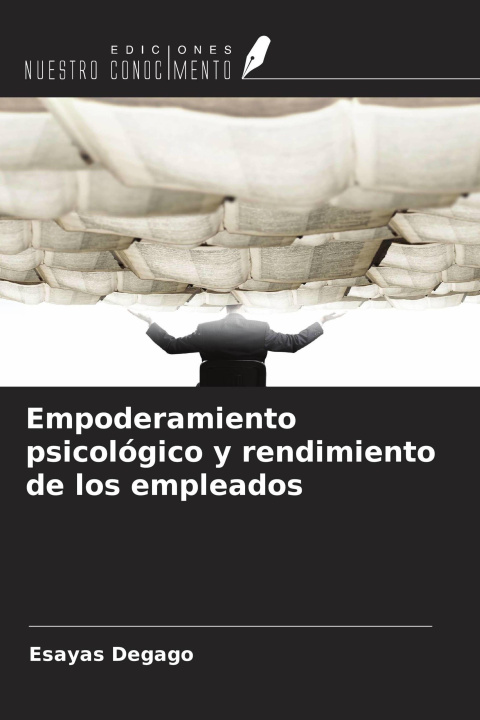 Knjiga Empoderamiento psicológico y rendimiento de los empleados 