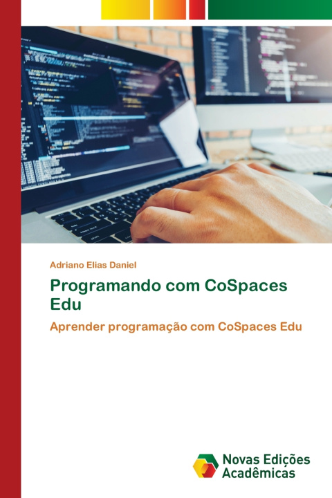 Kniha Programando com CoSpaces Edu Adriano Elias Daniel