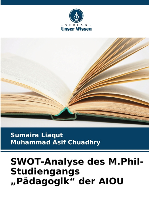 Knjiga SWOT-Analyse des M.Phil-Studiengangs "Pädagogik" der AIOU Sumaira Liaqut