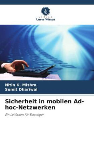 Knjiga Sicherheit in mobilen Ad-hoc-Netzwerken Nitin K. Mishra