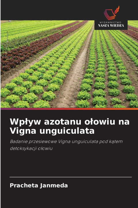 Kniha Wpływ azotanu ołowiu na Vigna unguiculata Pracheta Janmeda