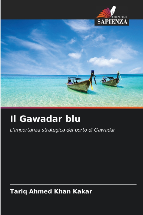 Kniha Il Gawadar blu Tariq Ahmed Khan Kakar