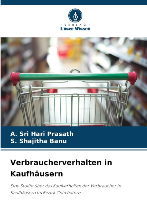 Knjiga Verbraucherverhalten in Kaufhäusern A. Sri Hari Prasath