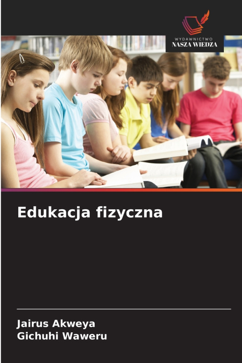 Książka Edukacja fizyczna Gichuhi Waweru