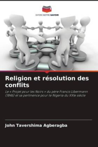 Boek Religion et résolution des conflits John Tavershima Agberagba