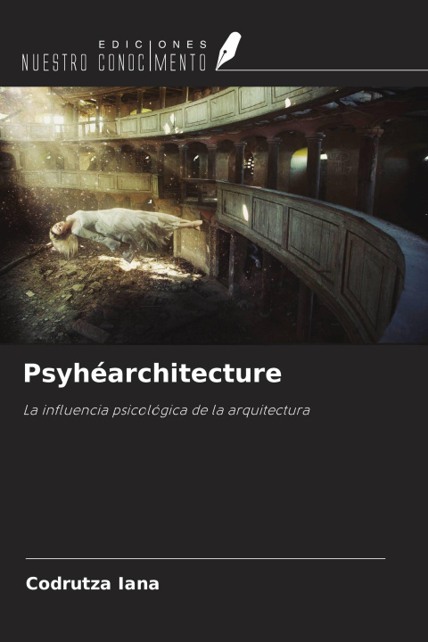 Kniha Psyhéarchitecture 
