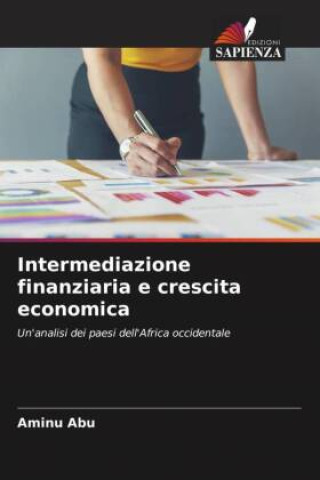 Libro Intermediazione finanziaria e crescita economica Aminu Abu
