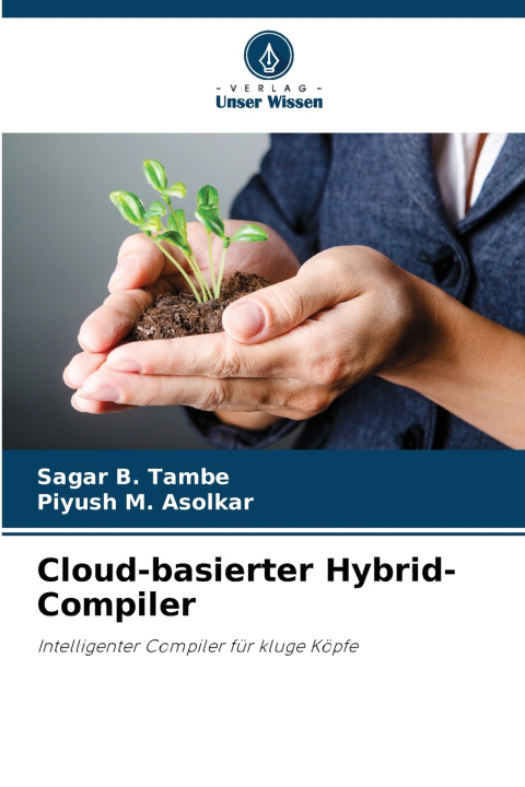 Kniha Cloud-basierter Hybrid-Compiler Sagar B. Tambe
