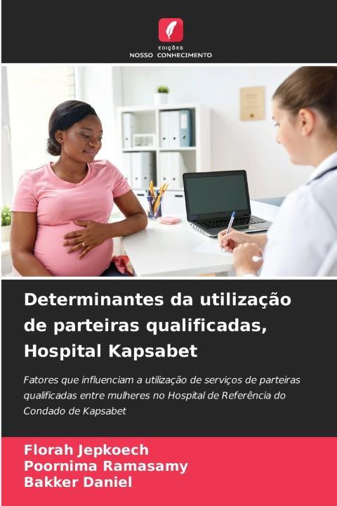 Libro Determinantes da utilização de parteiras qualificadas, Hospital Kapsabet Florah Jepkoech