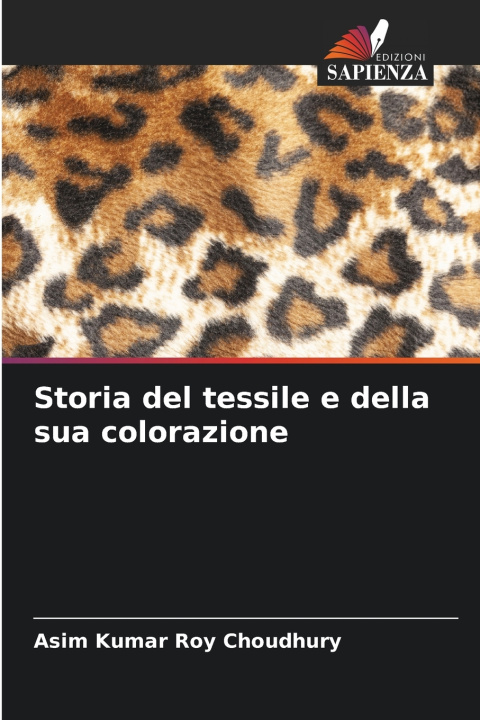 Knjiga Storia del tessile e della sua colorazione Asim Kumar Roy Choudhury