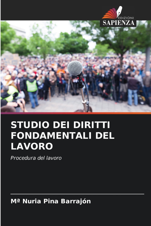 Libro STUDIO DEI DIRITTI FONDAMENTALI DEL LAVORO Mª Nuria Pina Barrajón