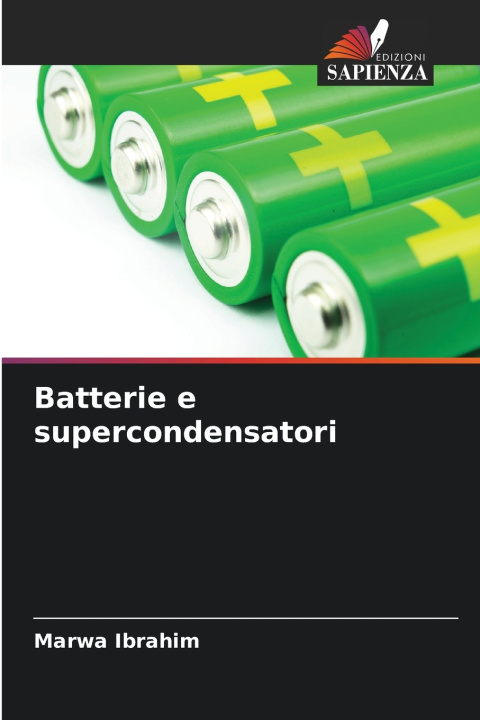 Kniha Batterie e supercondensatori Marwa Ibrahim
