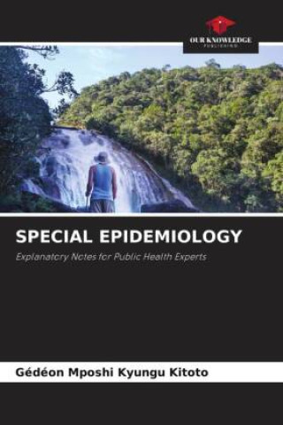 Knjiga SPECIAL EPIDEMIOLOGY Gédéon Mposhi Kyungu Kitoto