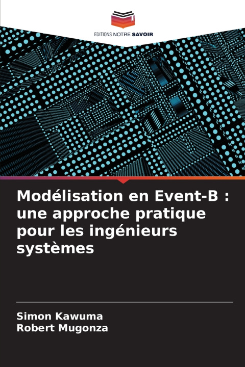 Kniha Modélisation en Event-B Simon Kawuma
