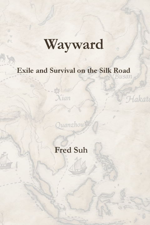Kniha Wayward Fred Suh