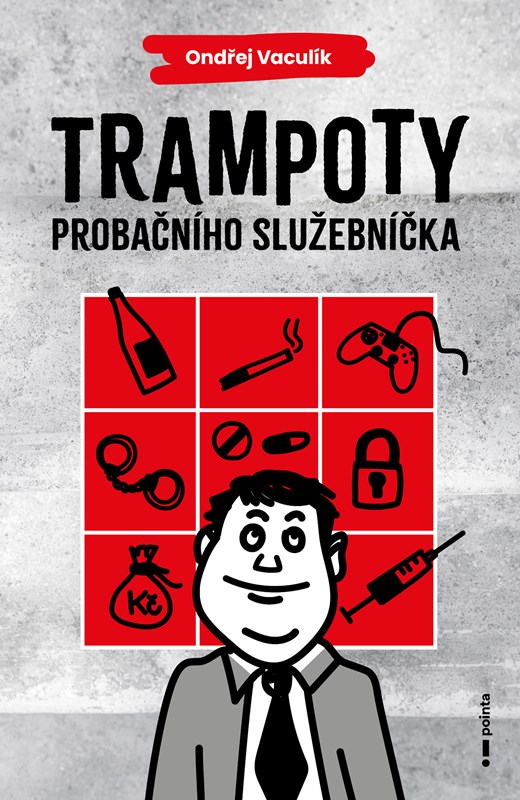 Könyv Trampoty probačního služebníčka Ondřej Vaculík