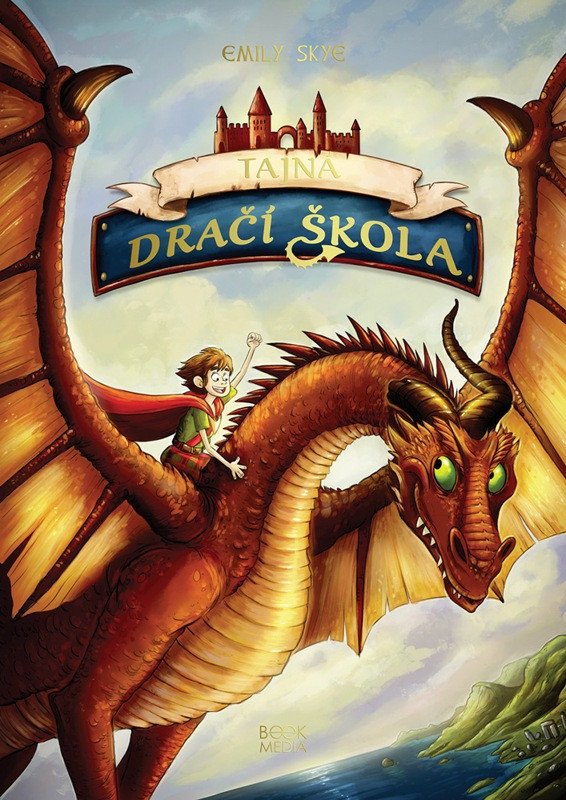 Kniha Tajná dračí škola Emily Skye