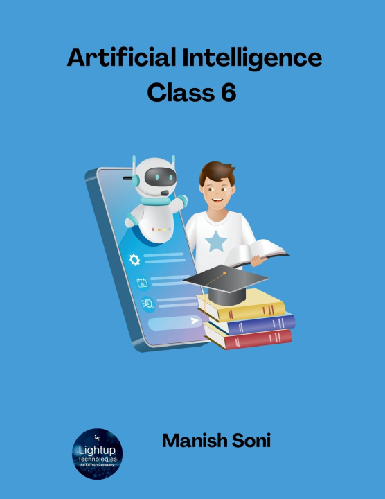 Kniha Artificial Intelligence Class 6 Manish Soni