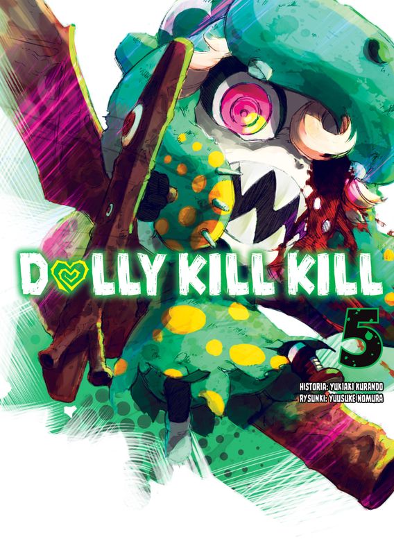 Buch Dolly Kill Kill. Tom 5 Yukiaki Kurando